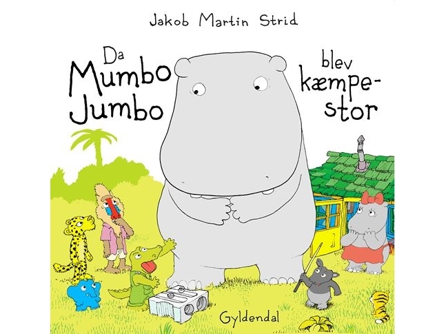 Da Mumbo Jumbo blev kæmpestor | Jakob Martin Strid