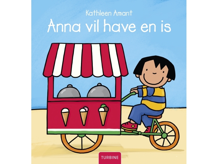 Anna Möchte Ein Eis Essen Gehen | Kathleen Amant | Sprache: Dänish