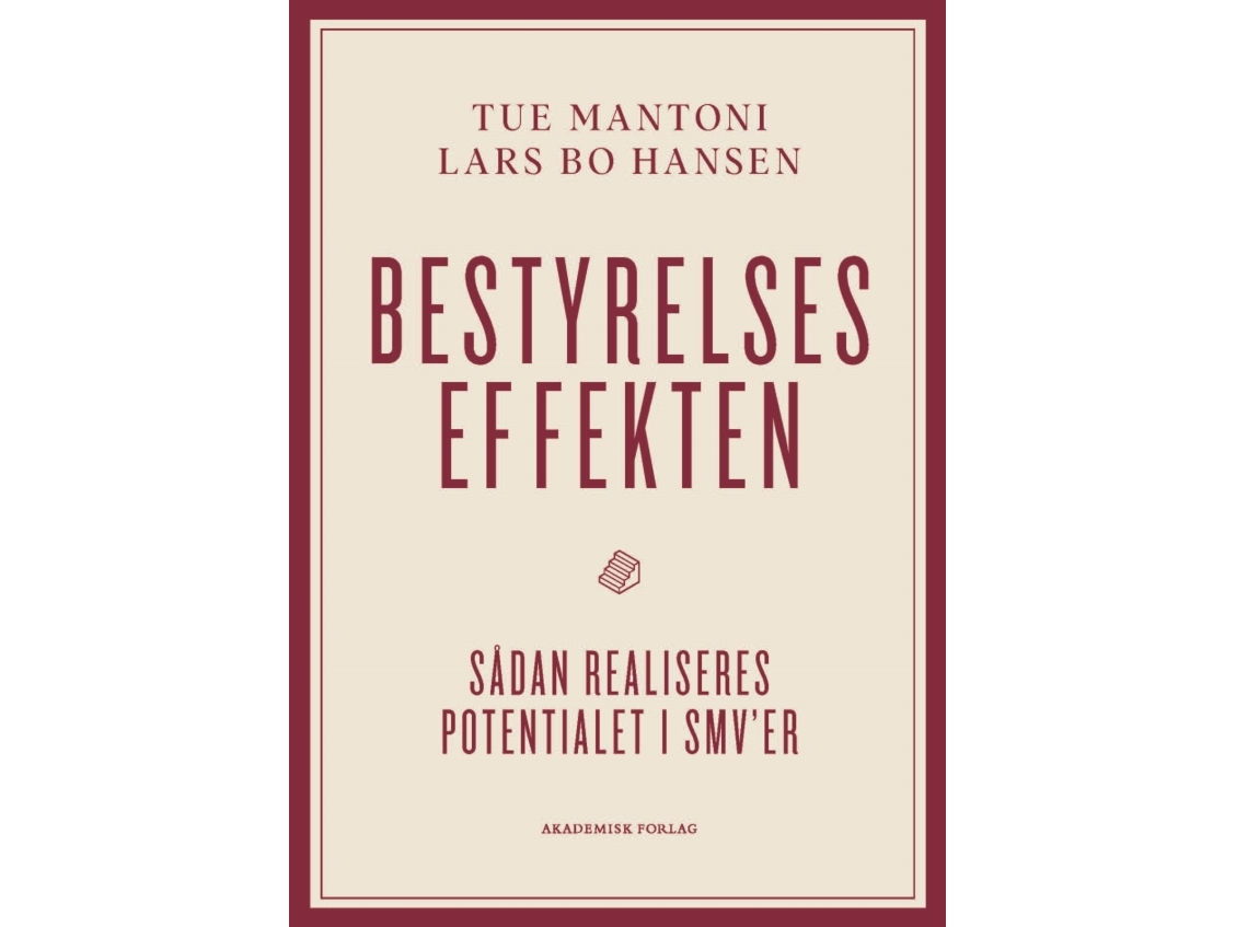 Bestyrelseseffekten | Lars Bo Hansen Tue Mantoni