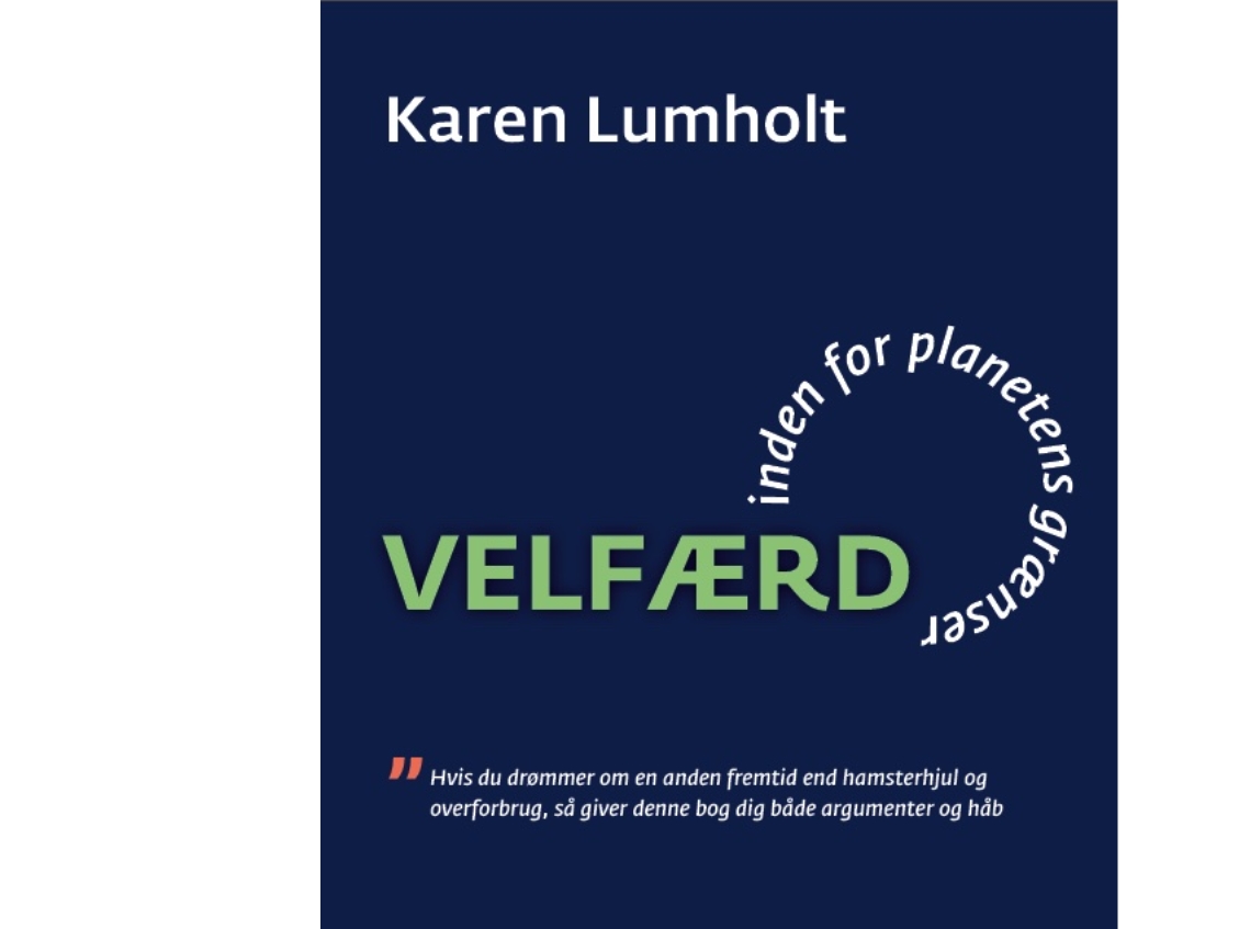 Velfærd Inden For Planetens Grænser | Karen Lumholt