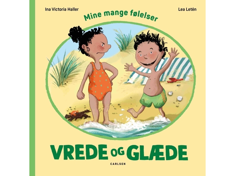 Mine Mange Følelser: Vrede Og Glæde | Ina Victoria Haller