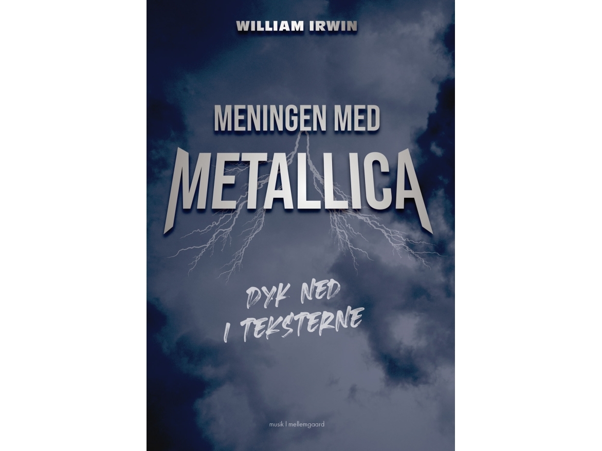 Meningen Med Metallica | William Irwin | Sprache: Dänish