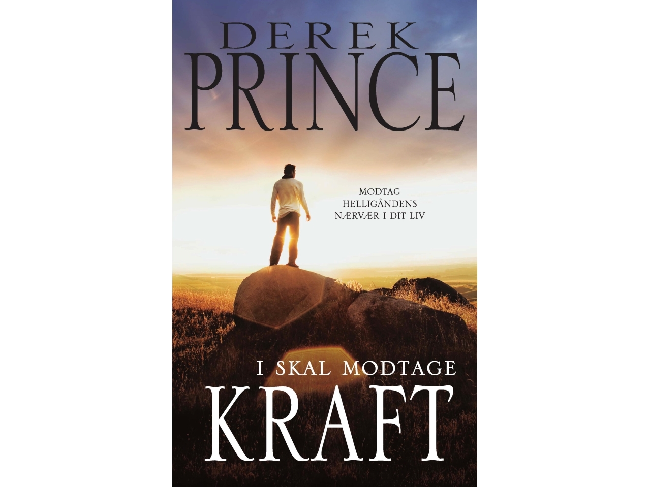 I Skal Modtage Kraft | Derek Prince