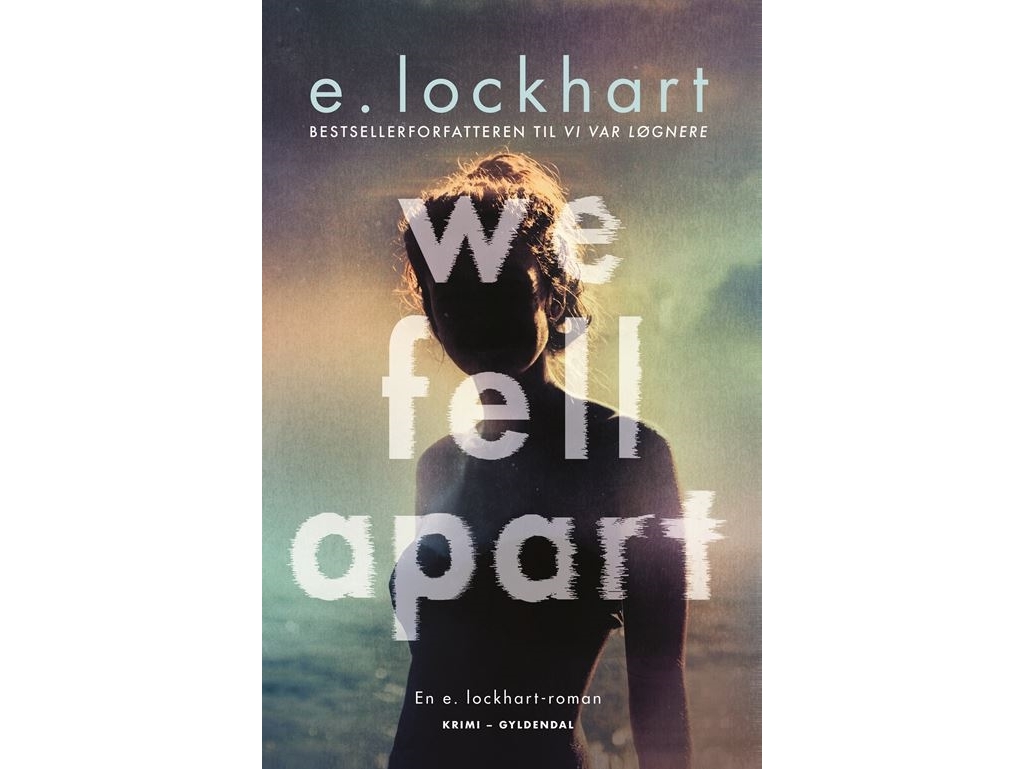 Vi föll isär Emily Lockhart Språk: Danska | Böcker - Ungdomsböcker | GameStuff