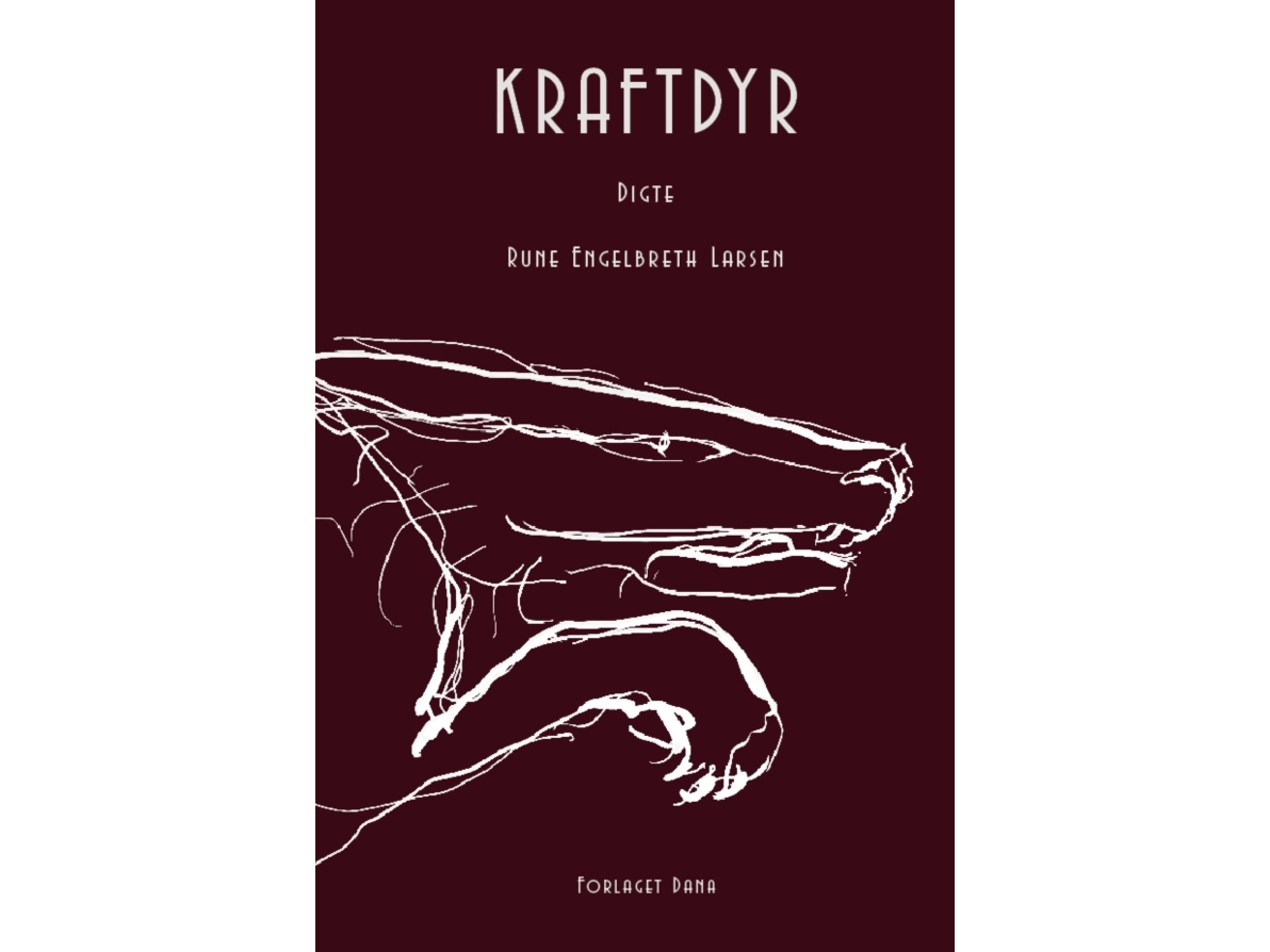 Krafttiere | Rune Engelbreth Larsen | Sprache: Dänish