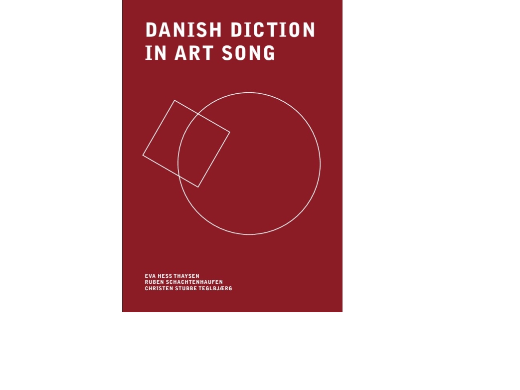 Dänische Diktion Im Kunstlied | Eva Hess Thaysen, Ruben Schachtenhaufen &Amp Christen Stubbe Teglbjærg | Sprache: Dänish