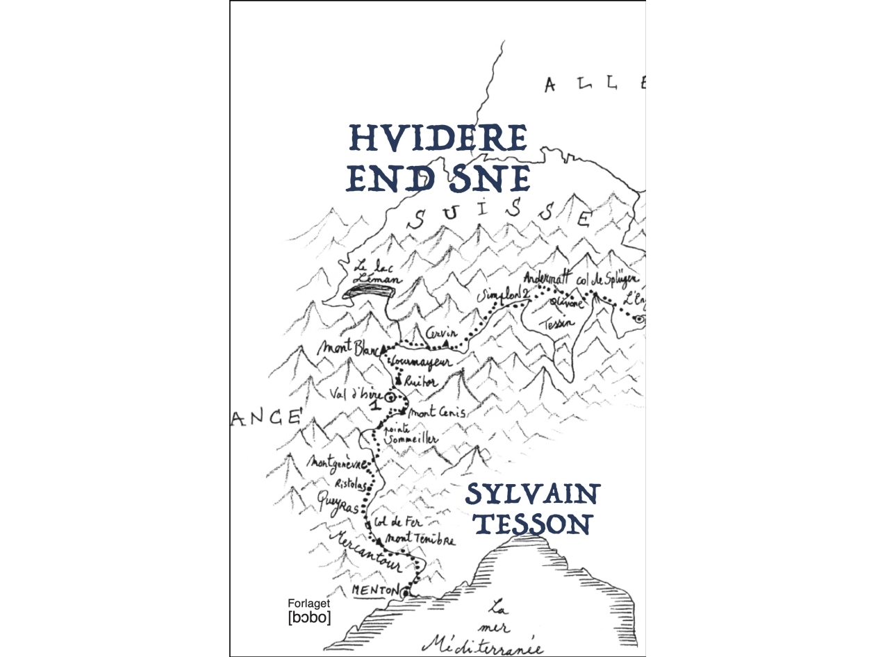 Hvidere End Sne | Sylvain Tesson