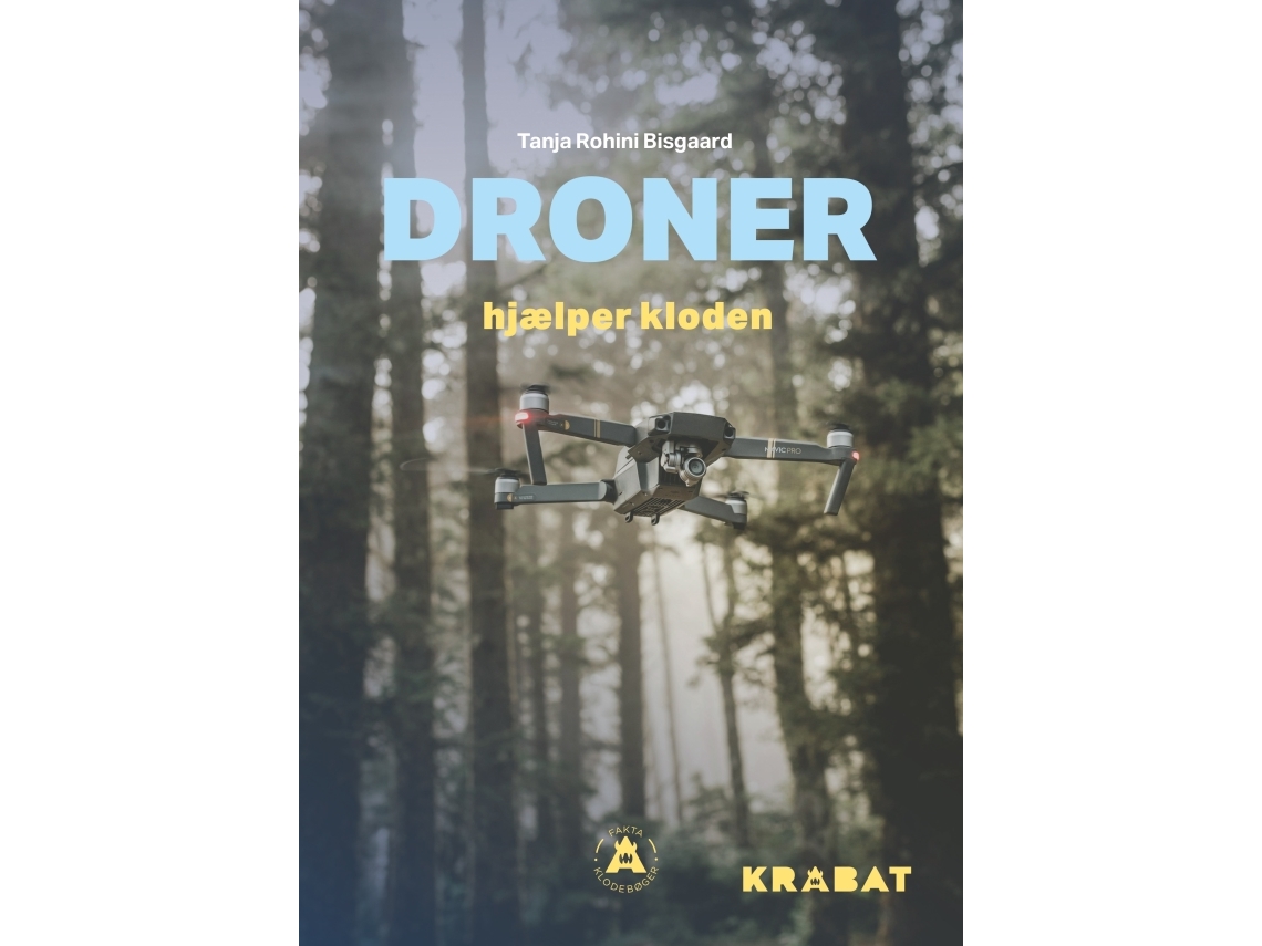 Droner Hjælper Kloden | Tanja Rohini Bisgaard