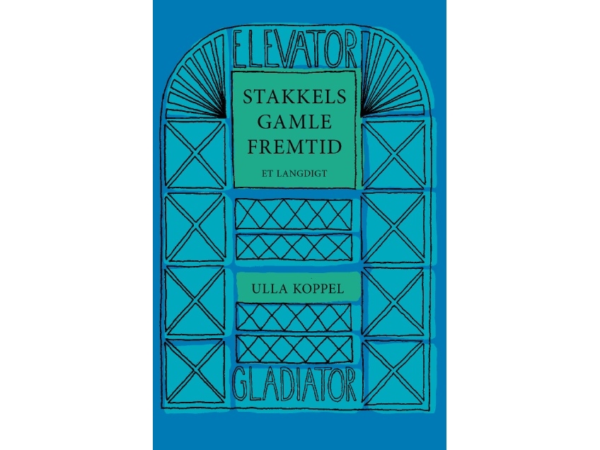 Die Arme Alte Zukunft | Ulla Koppel | Sprache: Dänish