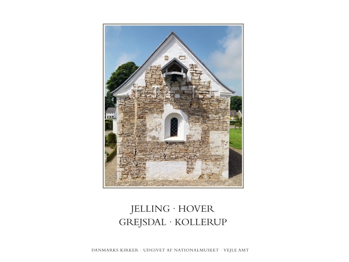 Danmarks Kirker: Vejle Amt, Hft. 26-27. Jelling, Hover, Grejsdal, Kollerup | Thomas Bertelsen, Birgitte Bøggild Johannsen, Martin Wangsgaard Jürgense
