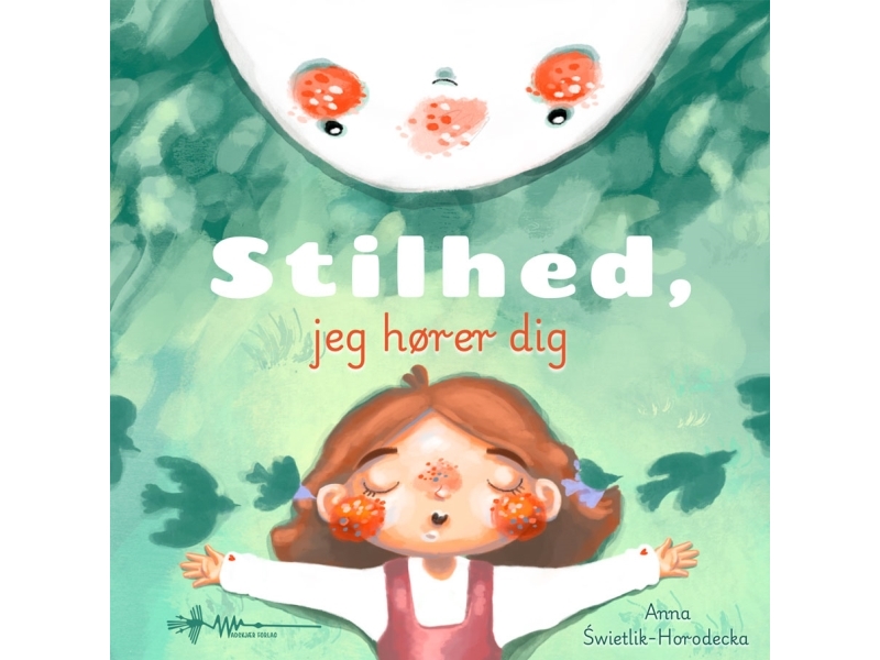 Stille, Ich Höre Dich | Anna Świetlik-Horodecka | Sprache: Dänish
