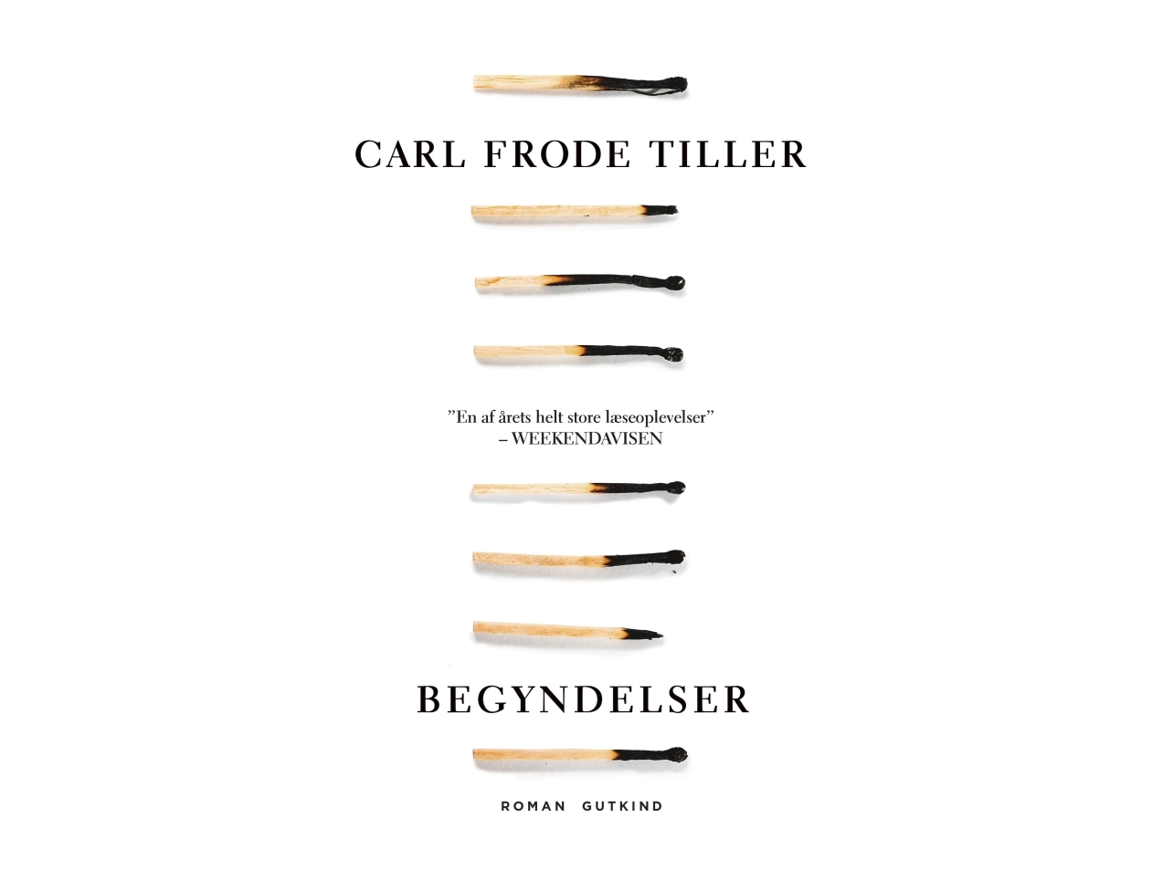 Begyndelser | Carl Frode Tiller