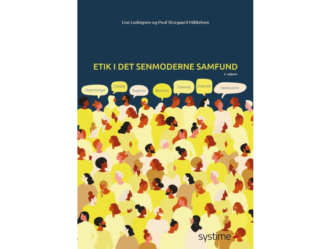 Etik I Det Senmoderne Samfund | Poul Storgaard Mikkelsen Og Lise Ludvigsen