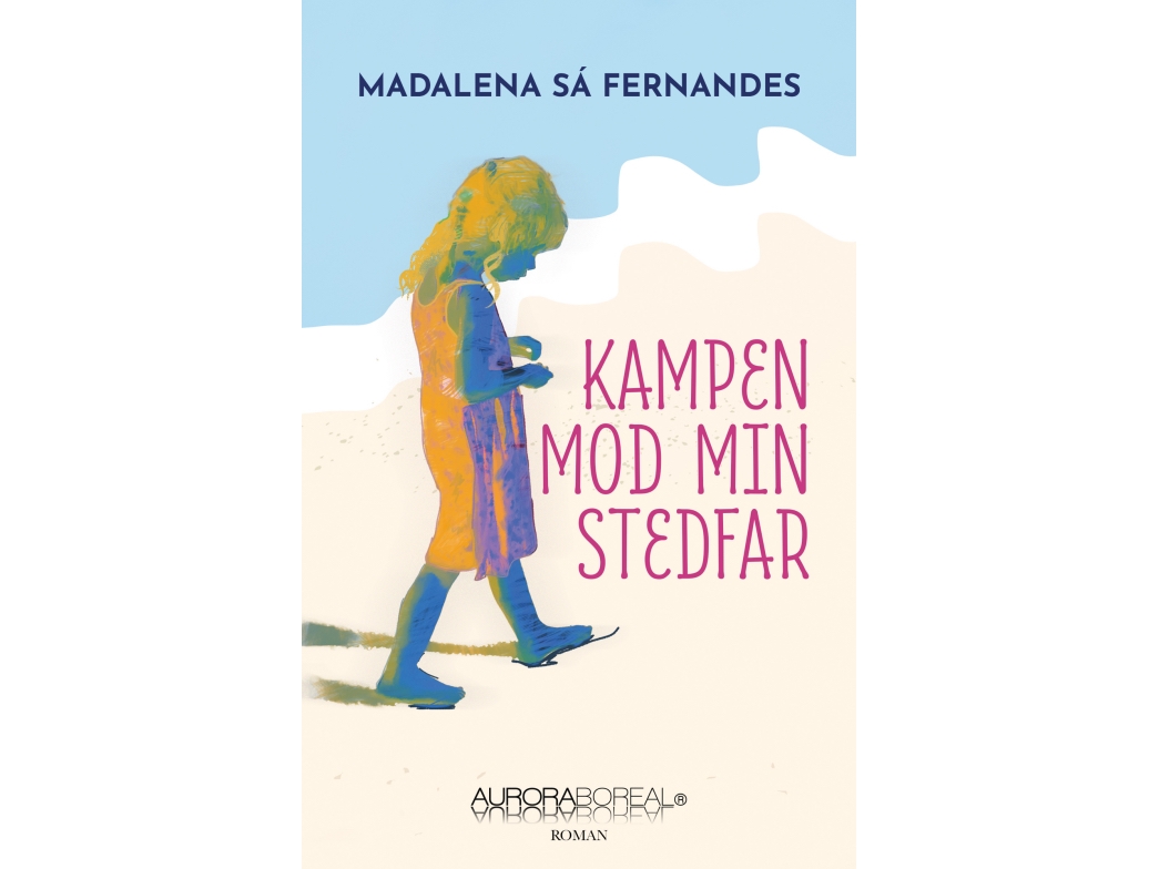 Kampen Mod Min Stedfar | Madalena Sá Fernandes