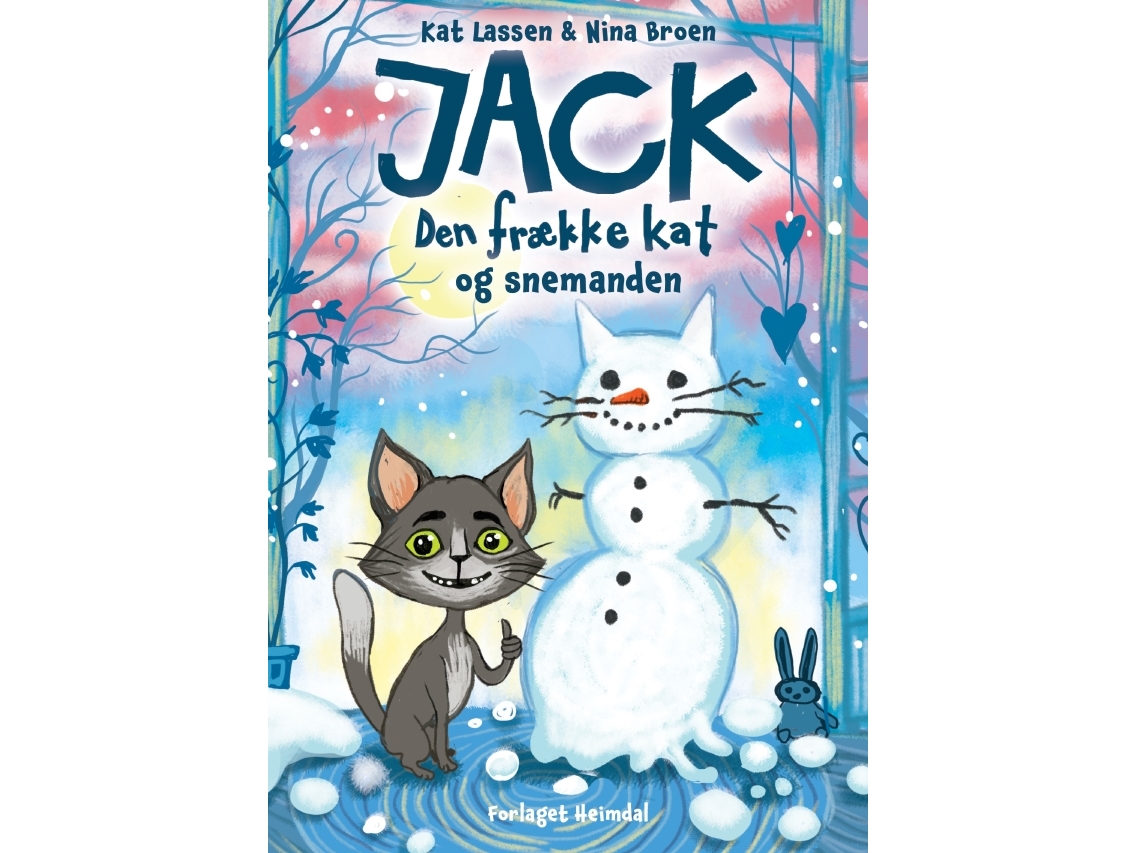 Jack, Den Frække Kat Og Snemanden | Kat Lassen