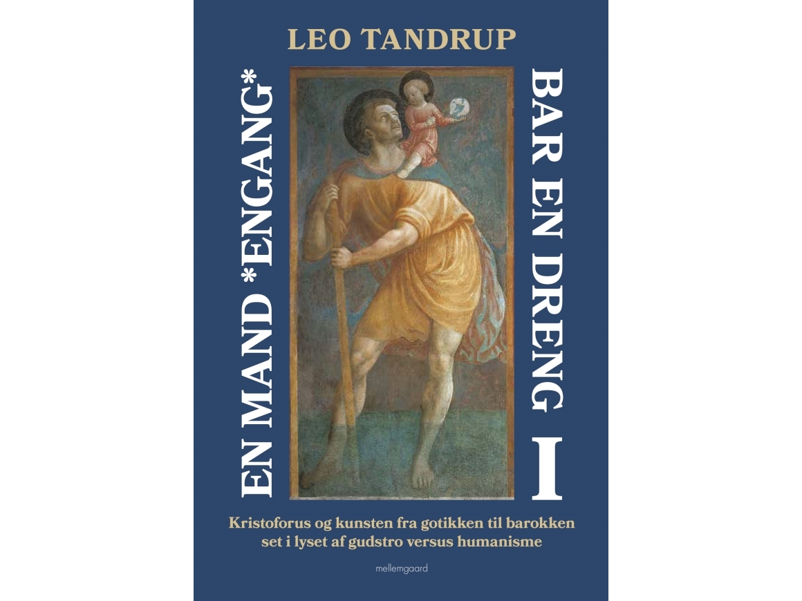 En mand *engang* bar en dreng – bind 1 | Leo Tandrup