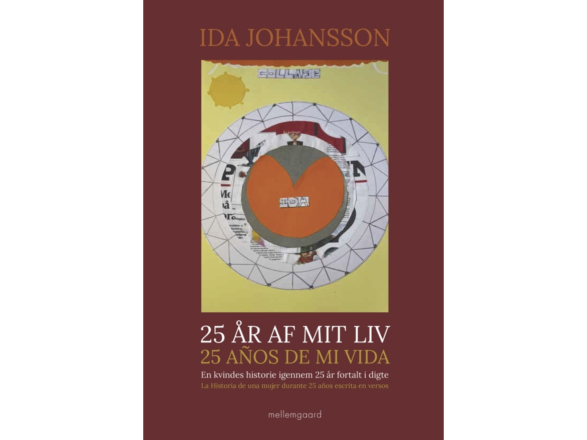 25 År Af Mit Liv – 25 Años De Mi Vida | Ida Johansson | Sprache: Dänish
