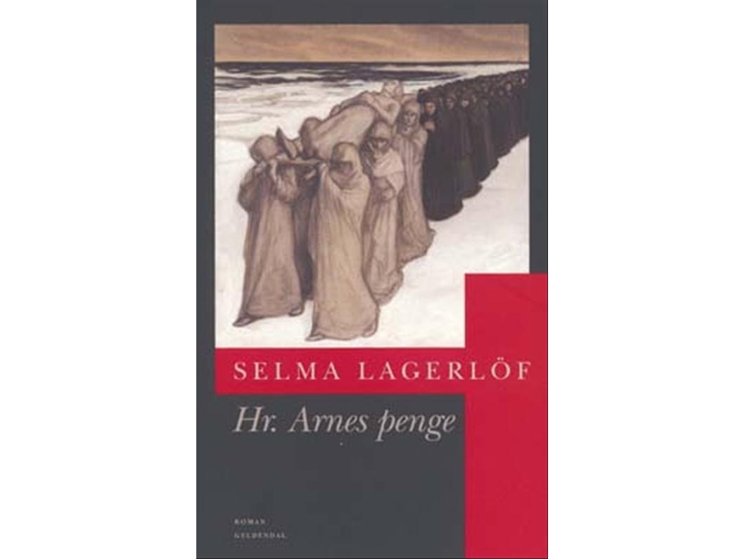 Hr. Arnes Penge | Selma Lagerlöf