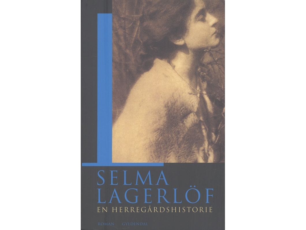 En Herregårdshistorie | Selma Lagerlöf