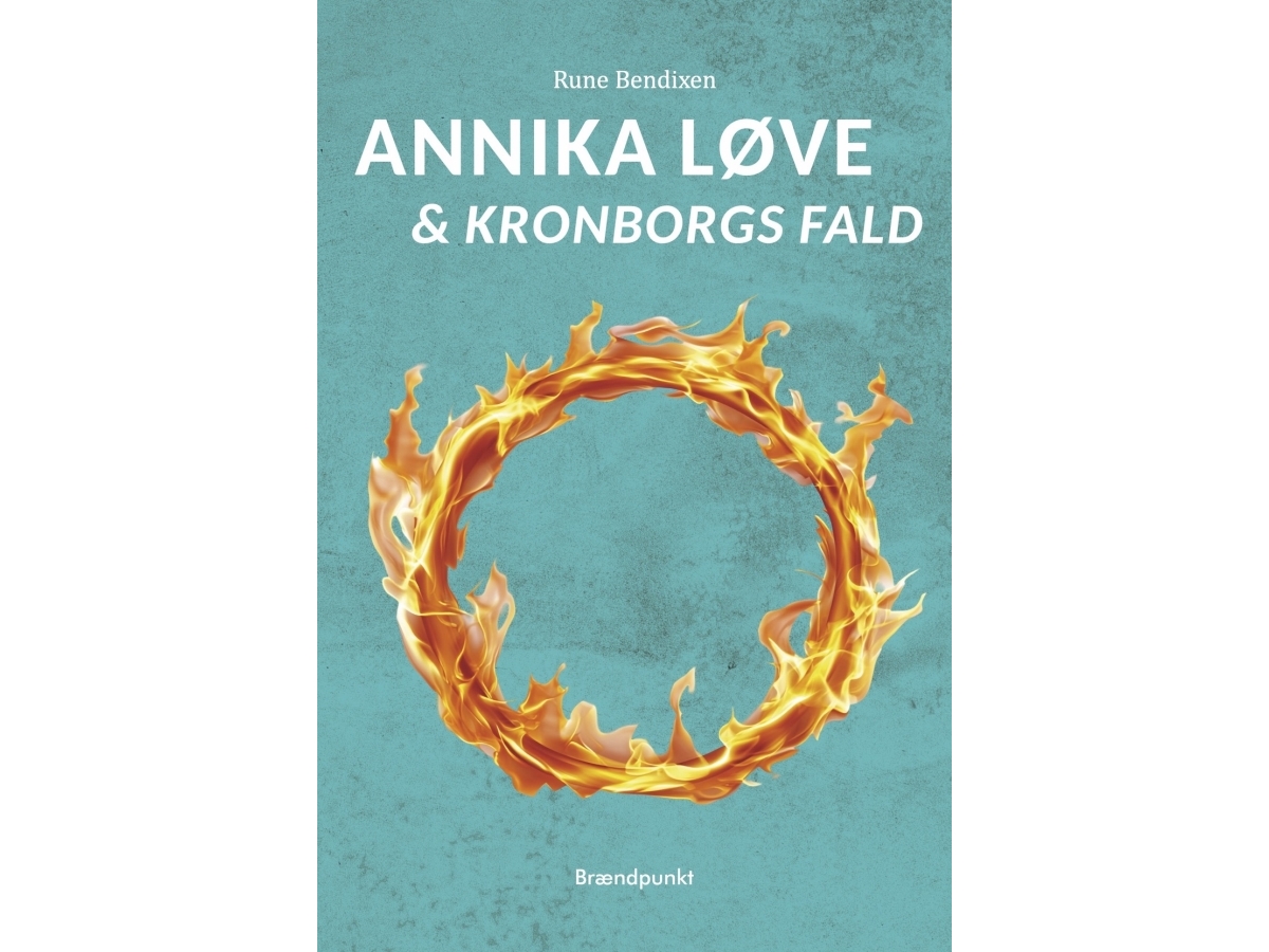 Annika Løve &Amp Der Fall Von Kronborg | Rune Bendixen | Sprache: Dänish