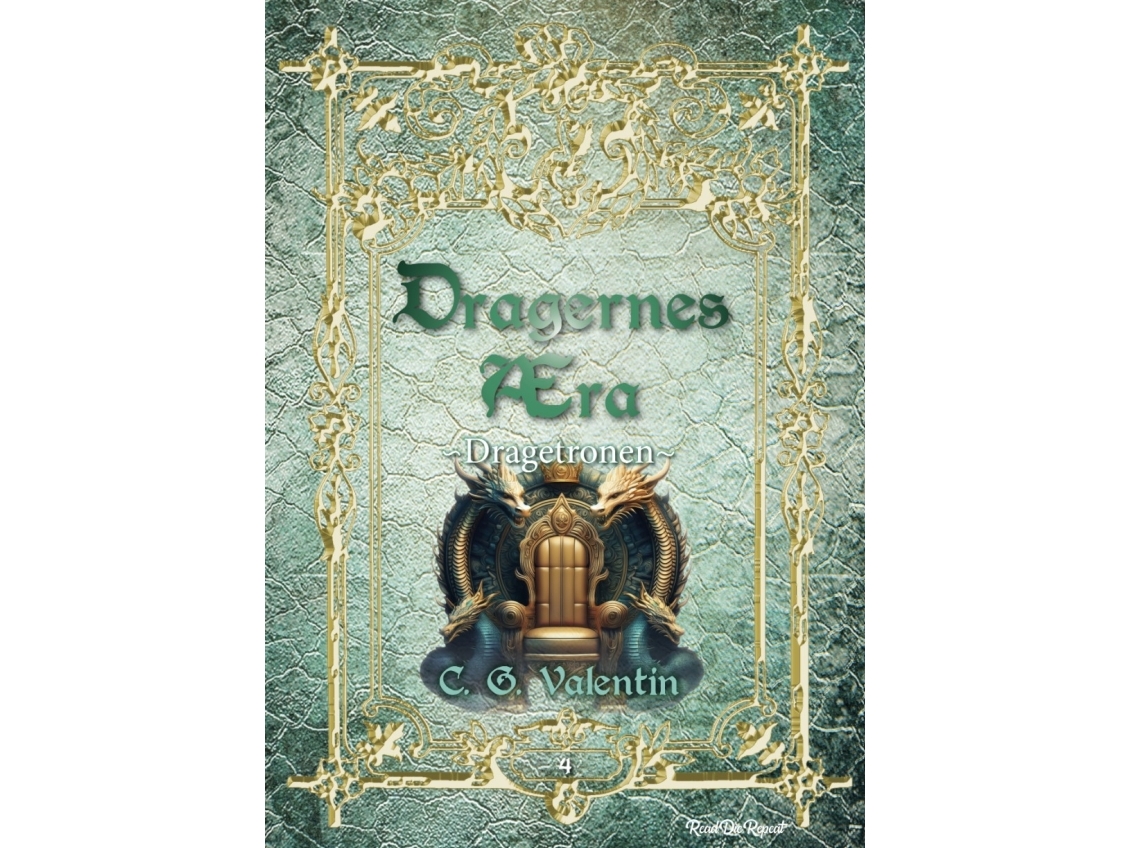 Dragon Age 4: Der Drachenthron | C. G. Valentin | Sprache: Dänish