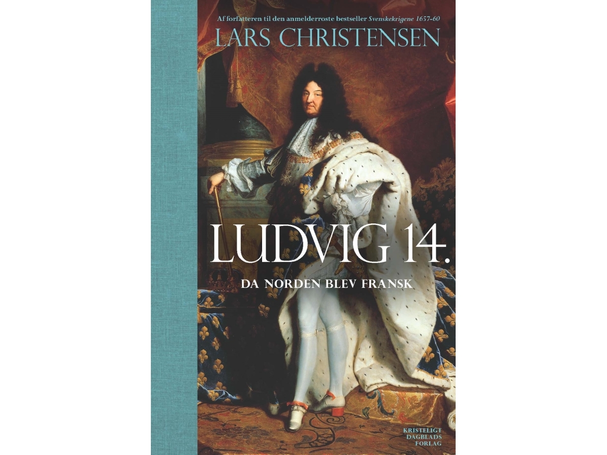 Ludvig 14. Lars Christensen Språk: Danska | Böcker - Samhälle - Historia och Mytologi | GameStuff