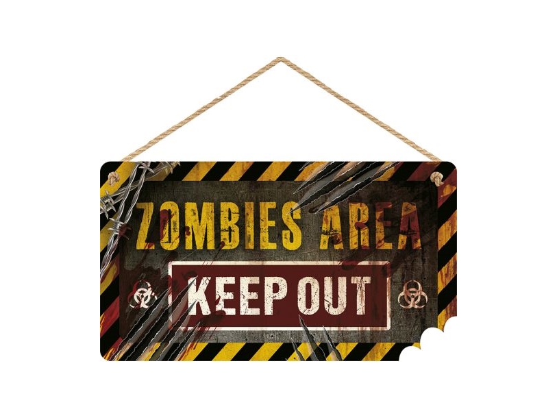 Zombie Keep Out Schild