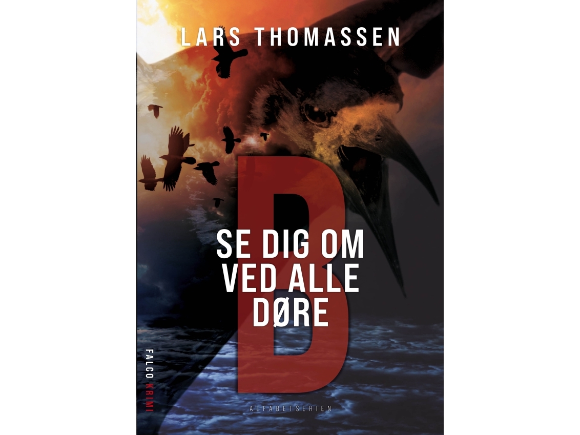 B - Se Dig Om Ved Alle Døre | Lars Thomassen