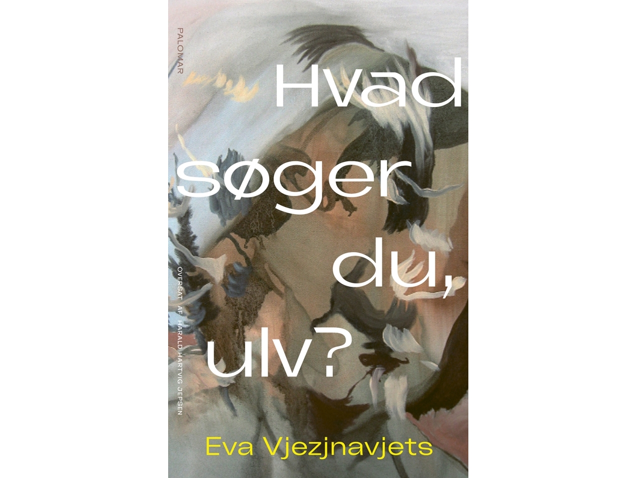 Was Suchst Du, Wolf? | Eva Vjezjnavjets | Sprache: Dänish