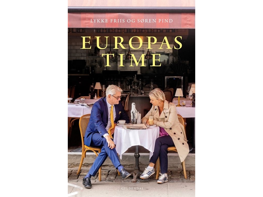 Europas Time | Lykke Friis Søren Pind