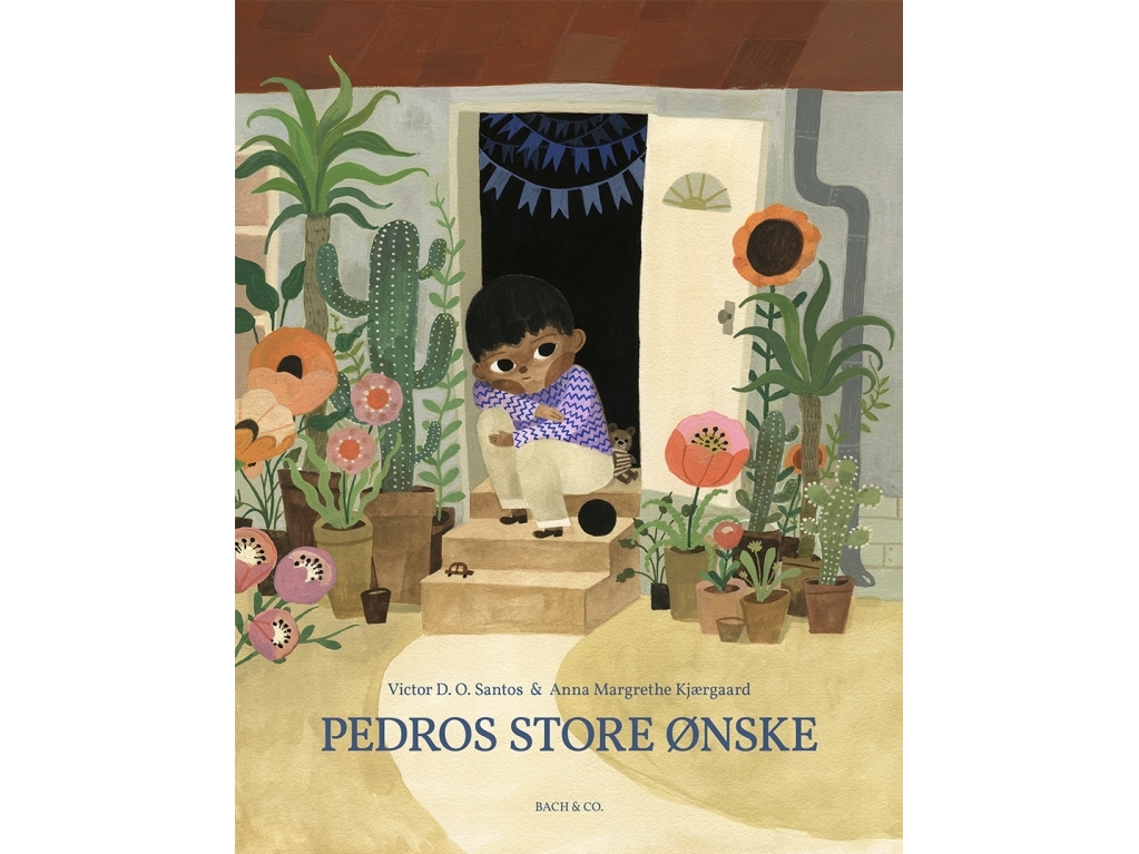 Pedros Großer Wunsch | Victor D.O. Santosanna Margrethe Kjærgaard | Sprache: Dänish