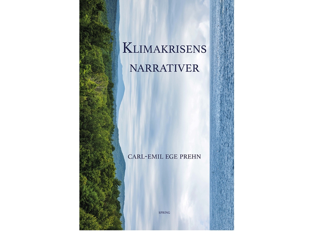 Klimakrisens Narrativer | Carl-Emil Ege Prehn