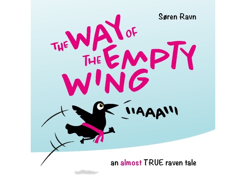 The Way Of The Empty Wing | Søren Ravn Søren Ravn