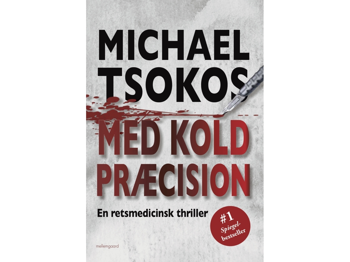 Med Kold Præcision | Michael Tsokos