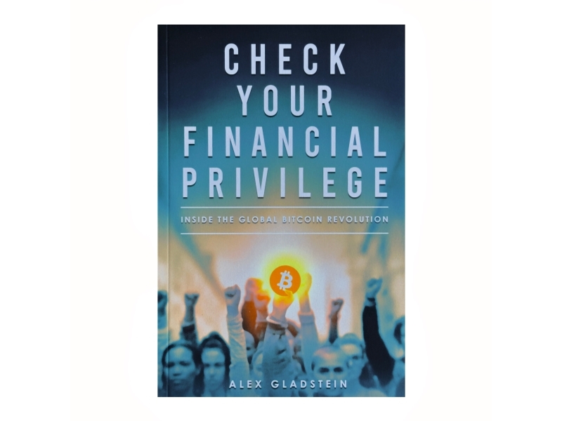 Check Your Financial Privilege | Alex Gladstein