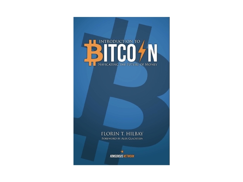 Introduction To Bitcoin | Florin Hilbay | Sprache: Englisch