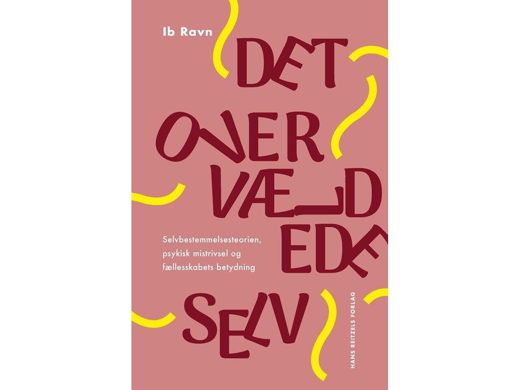 Das Überwältigte Selbst | Ib Ravn | Sprache: Dänish