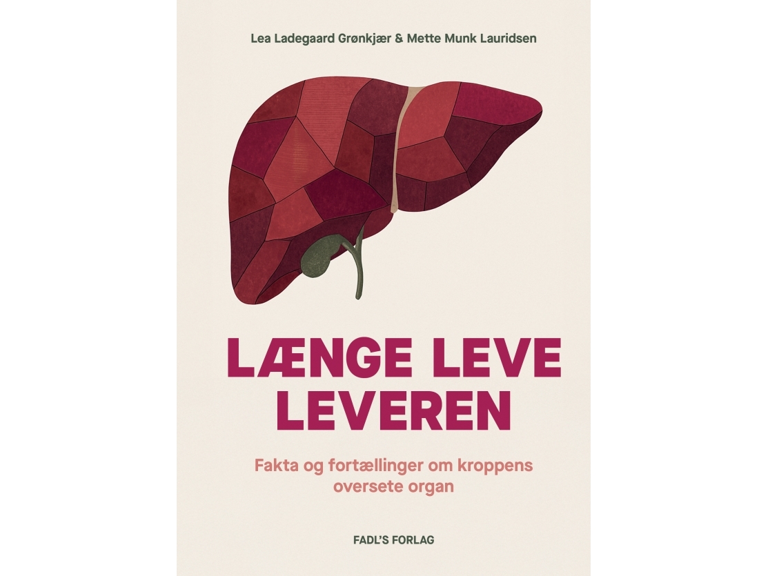 Long Live The Liver | Lea Ladegaard Grønkjær &Amp Mette Munk Lauridsen | Sprache: Dänish
