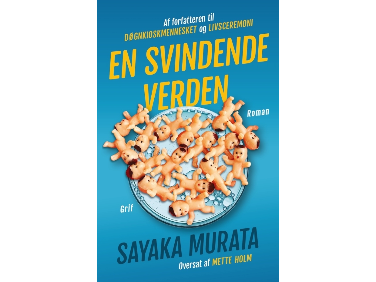 Eine Schrumpfende Welt | Sayaka Murata | Sprache: Dänish