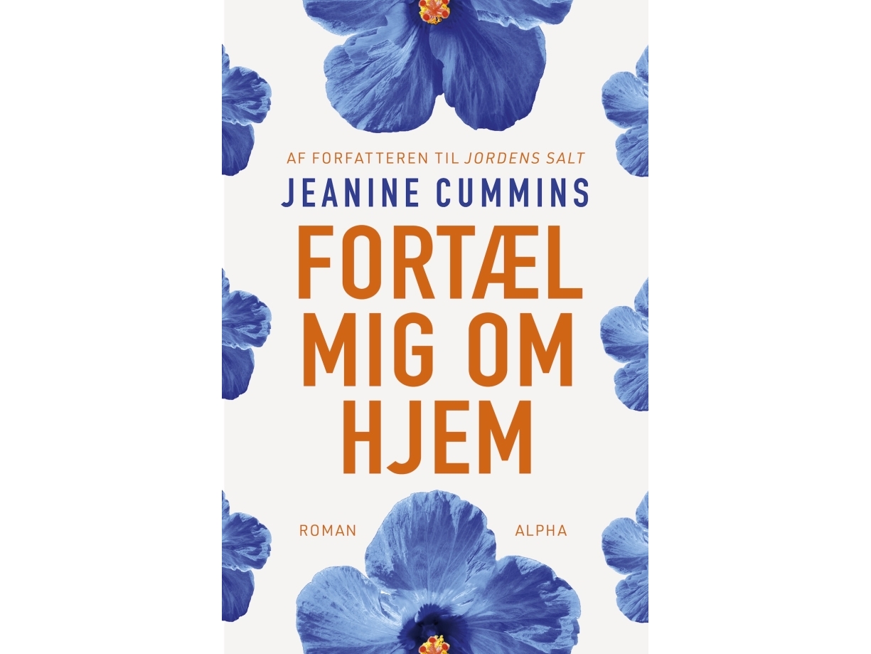 Fortæl Mig Om Hjem | Jeanine Cummins