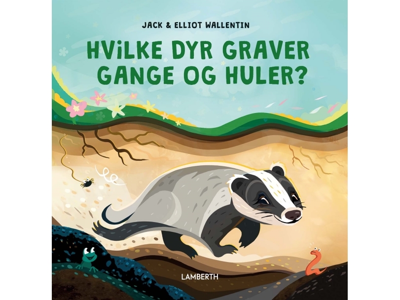 Welche Tiere Graben Tunnels Und Löcher? | Jack Und Elliot Wallentin | Sprache: Dänish