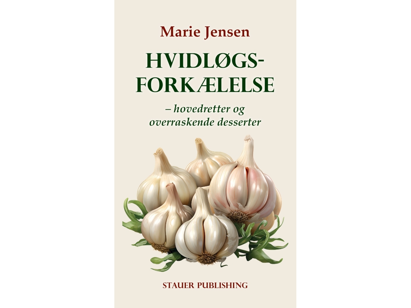 Hvidløgsforkælelse | Marie Jensen