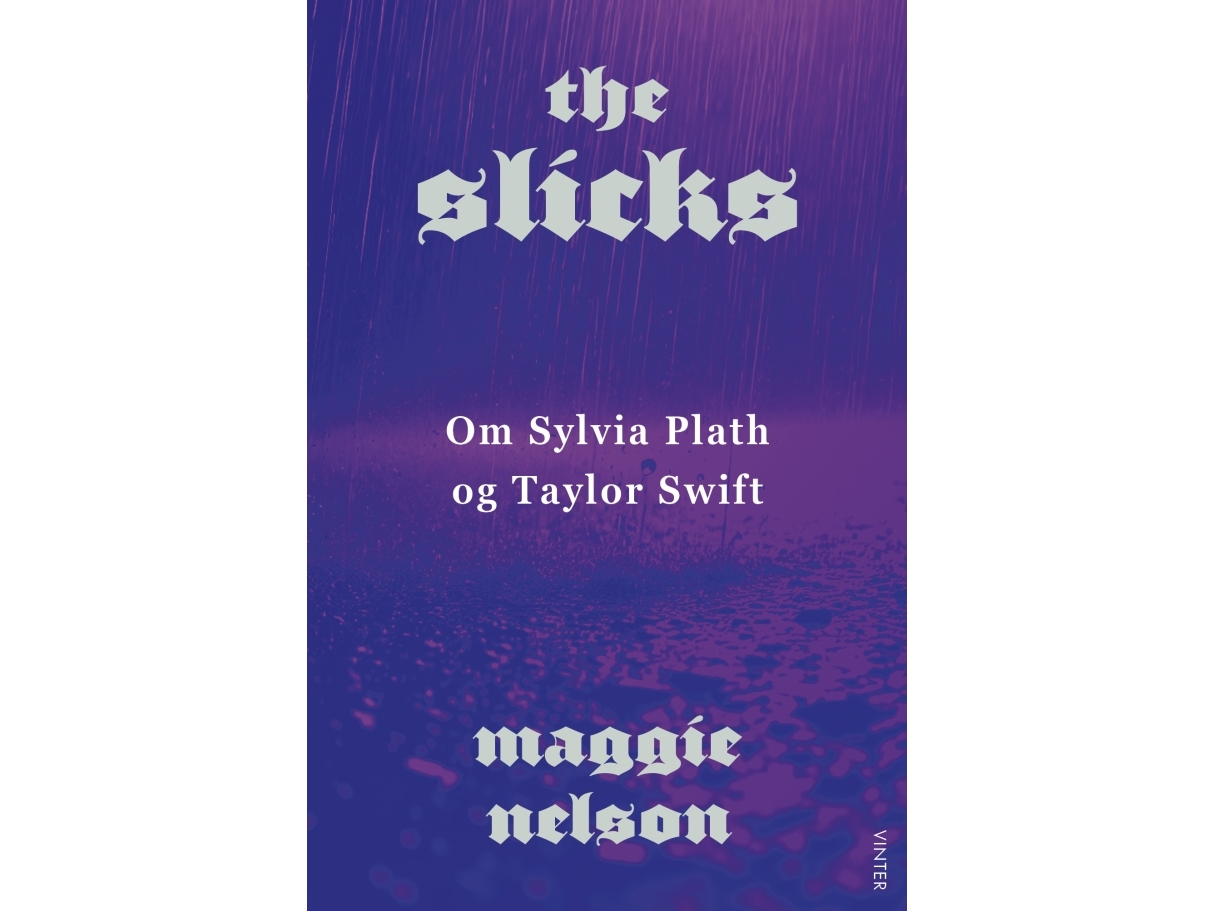 The Slicks | Maggie Nelson