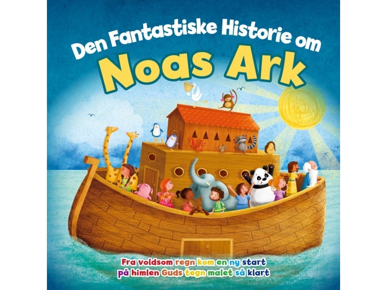 Den Fantastiske Historie Om Noas Ark | Sharon Elwell