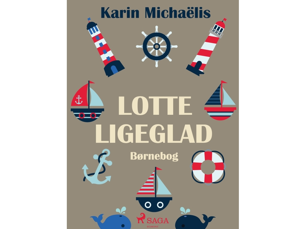 Lotte Ligeglad | Karin Michaëlis