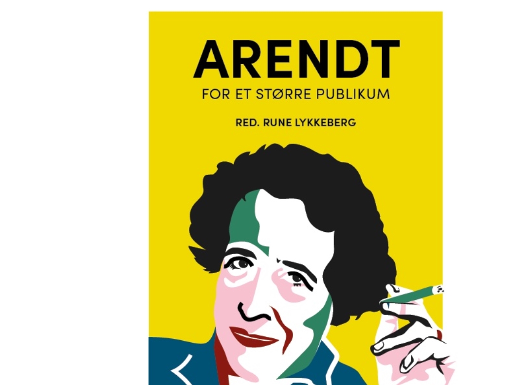 Arendt For Et Større Publikum | Rune Lykkeberg (Red.)