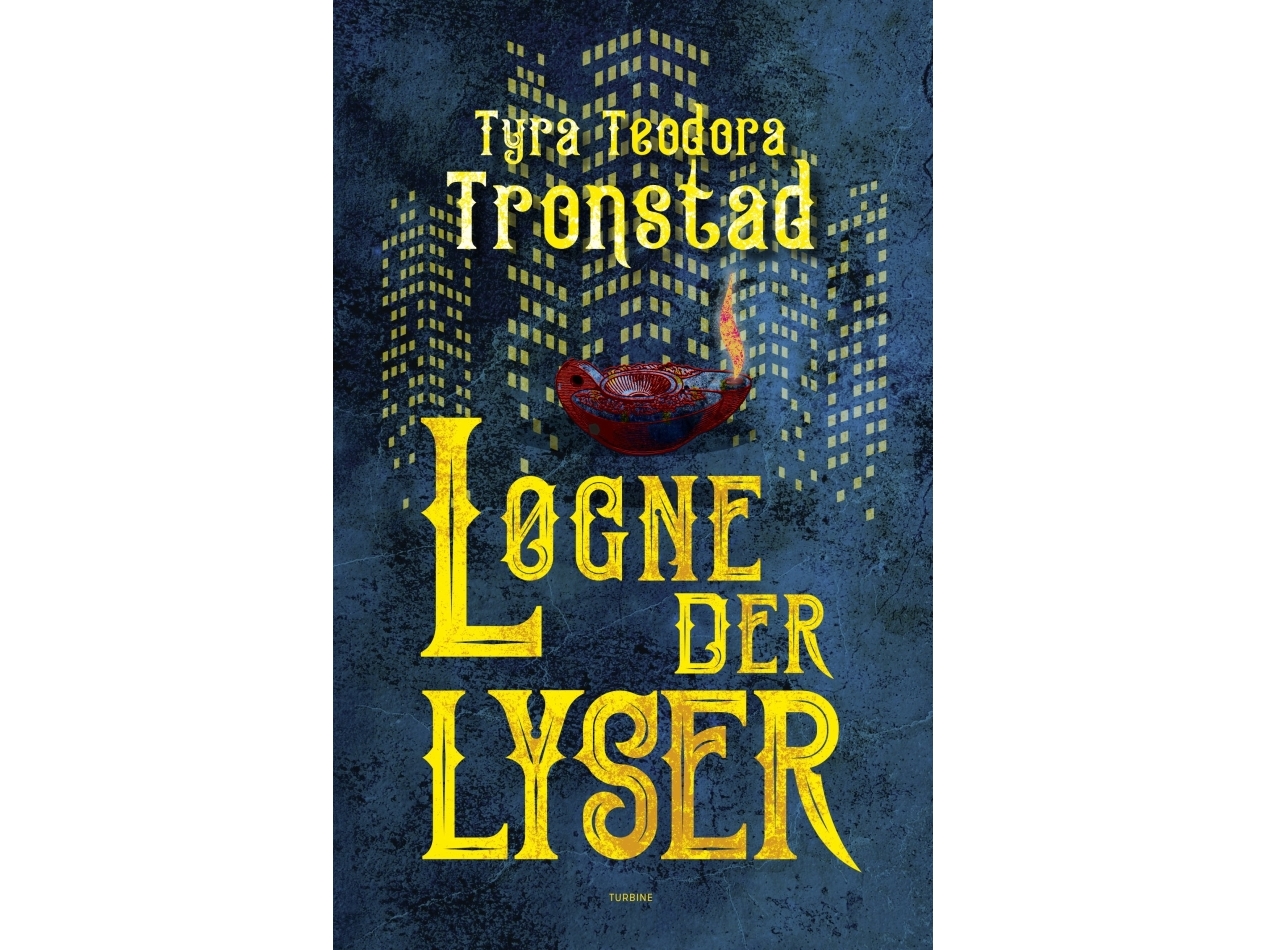 Lügen, Die Leuchten | Tyra Teodora Tronstad | Sprache: Dänish