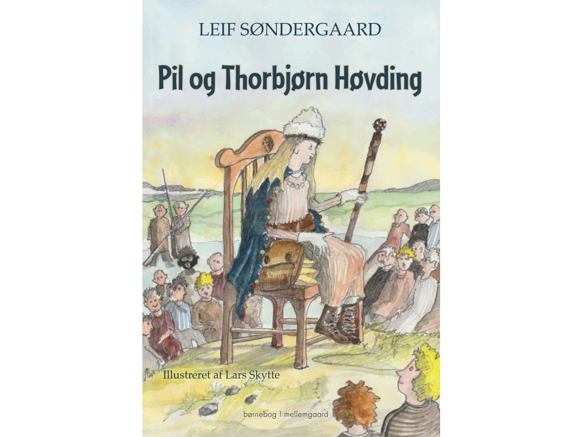 Pil Und Thorbjørn Høvding | Leif Søndergaard | Sprache: Dänish