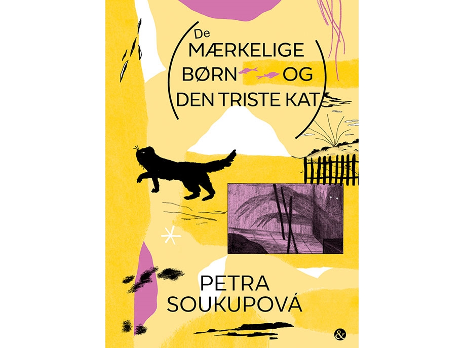 Die Seltsamen Kinder Und Die Traurige Katze | Petra Soukupová | Sprache: Dänish