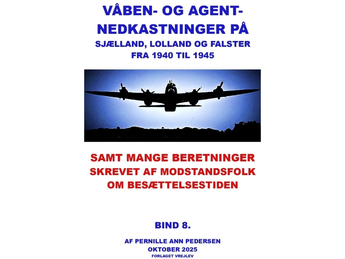 Waffen- Und Wirkstoffabwürfe Auf Seeland, Lolland Und Falster Von 1940-1945 | Pernille Ann Pedersen | Sprache: Dänish